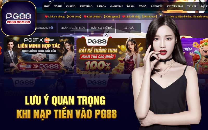 Lưu ý quan trọng khi nạp tiền vào PG88